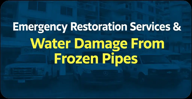 Emergency restoration service vehicles parked outside an apartment building with text reading “Water Damage From Frozen Pipes.”